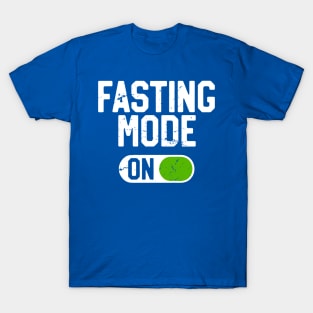 Fasting Mode On 2 T-Shirt